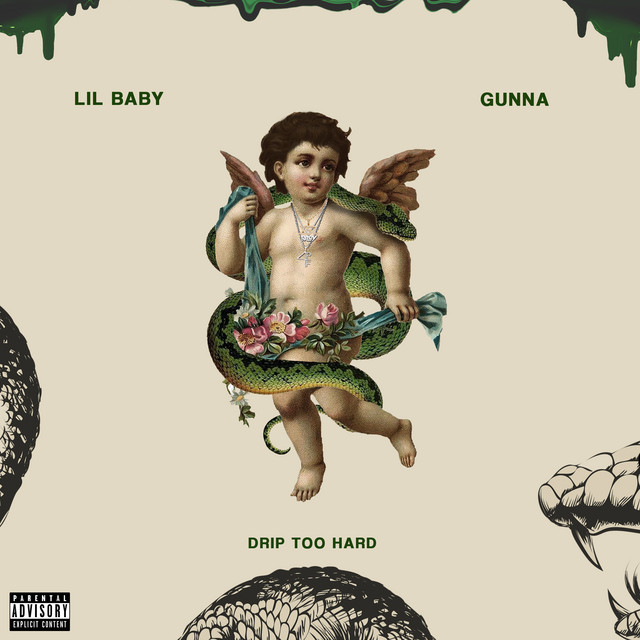 Lil Baby & Gunna – Drip Too Hard