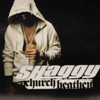 Shaggy – Church Heathen