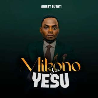 Aniset Butati – Mikono Ya Yesu