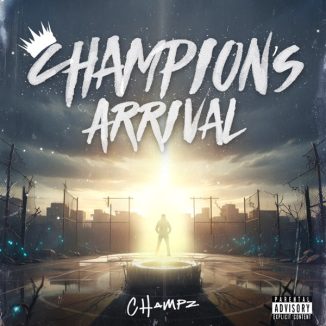 Champz - Champion's Arrival EP