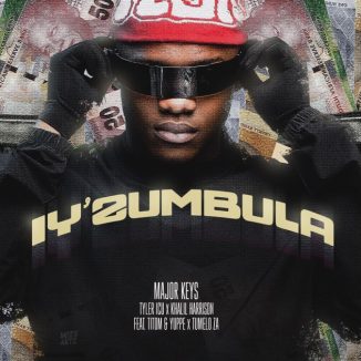 Major Keys – Iy’Zumbula Ft. Tyler ICU, TitoM & Yuppe, Khalil Harrison & Tumelo za