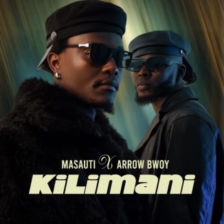 Masauti Ft. Arrow Bwoy – Kilimani