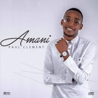 Paul Clement - Amenifanyia Amani