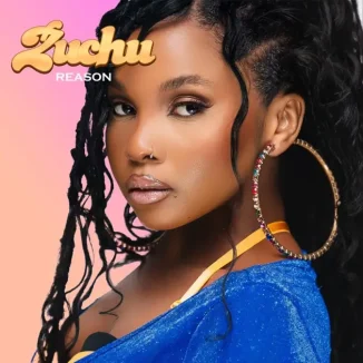 Zuchu – Reason