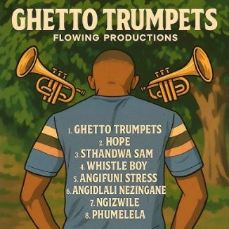 Flowing Productions - Ghetto Trumpets