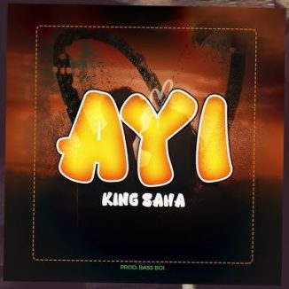 King Saha – Ayi