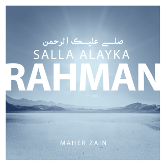 Maher Zain - Salla Alayka Rahman