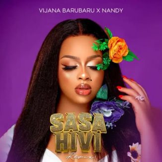 Nandy – Sasa Hivi Refix Ft. Vijana Barubaru
