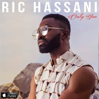 Ric Hassani – Only You