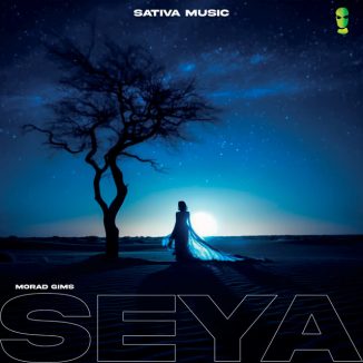 SativaMusic – Seya Ft. Morad & GIMS