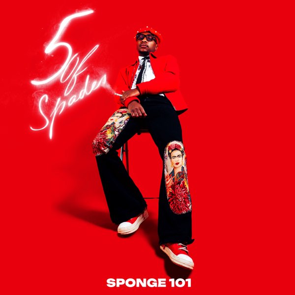 Sponge 101 - 5 Of Spades (Album)