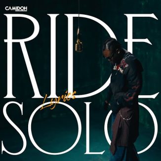 Camidoh - Ride Solo