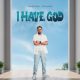 Godfrey Steven – I Have God