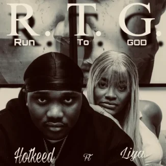 Hotkeed – Run To God Ft. Liya