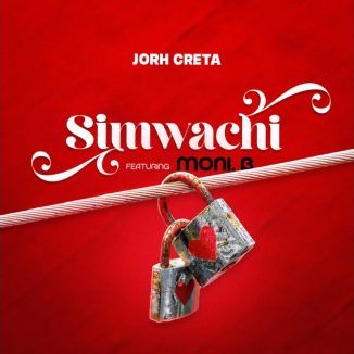 Jorh Creta - Simwachi ft. Moni.b