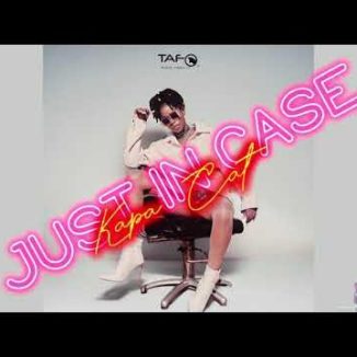 Kapa Cat – Just In Case