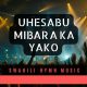 Sounds Of Afrika - Uhesabu Mibaraka | Ukichukuliwa Na Mashaka | Count Your Blessings