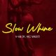 Vijana Barubaru – Slow Whine Ft. Vic West