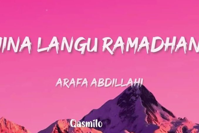 Arafa Abdilah – Jina Langu Ramadhani