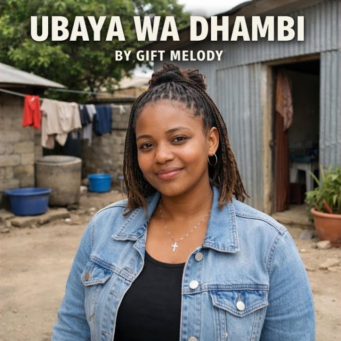 Gift Melody - UBAYA WA DHAMBI