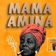Mimah – Mama Amina
