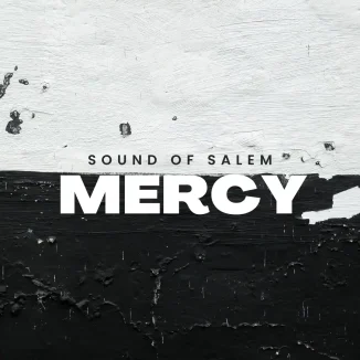 Sound Of Salem - Mercy