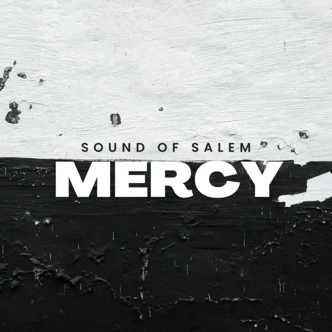 Sound Of Salem - Mercy