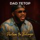 DAD TETOP - Parfum ya Bolingo