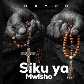 Dayoo – Siku Ya Mwisho