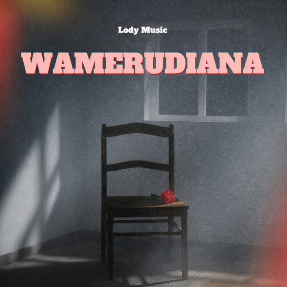 Lody Music – Wamerudiana