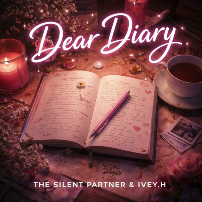 The Silent Partner - Dear Diary ft. IVEY.H