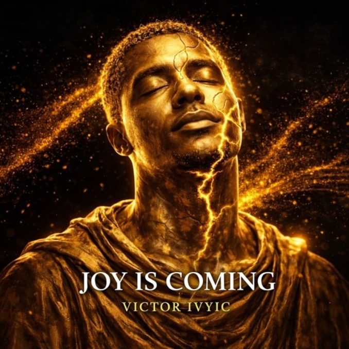 Victor Ivyic - JOY IS COMING