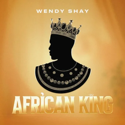 Wendy Shay – African King