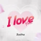 Zuchu – I Love You