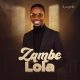 Asagwile – Zambe Lola