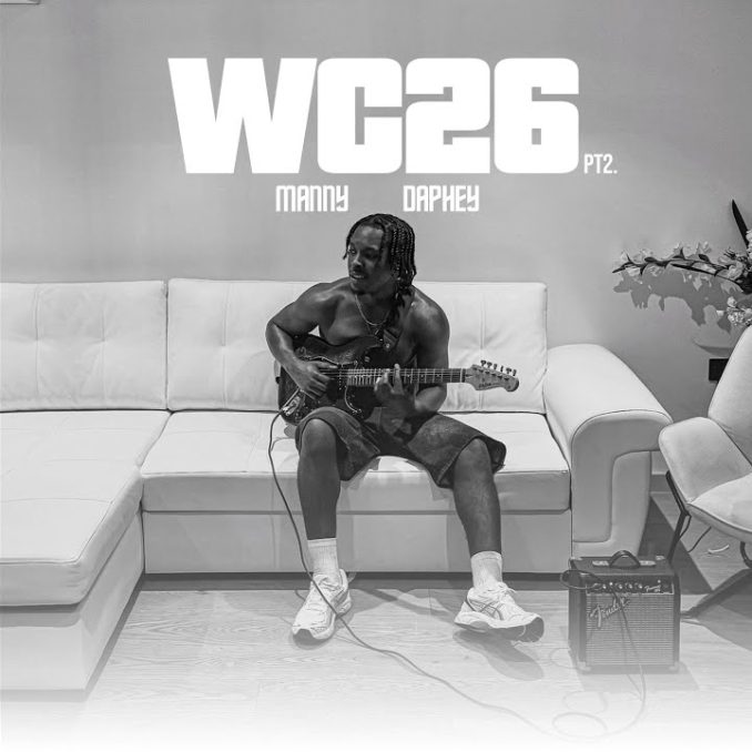 Manny Daphey - Wc26 Pt. 2