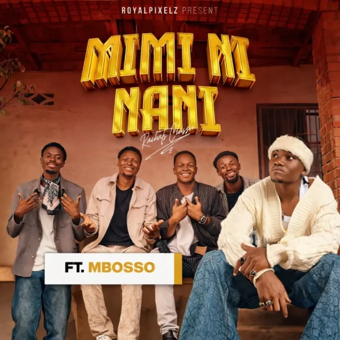 Rachats Classic – Mimi Ni Nani Ft. Mbosso