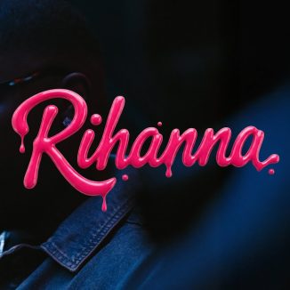 Joé Dwèt Filé - Rihanna