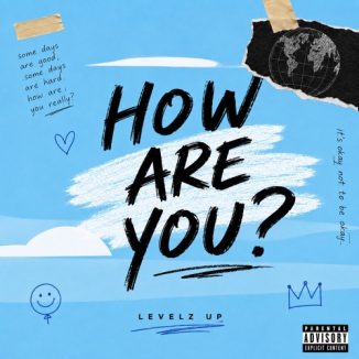 Levelz UP - How are you ?