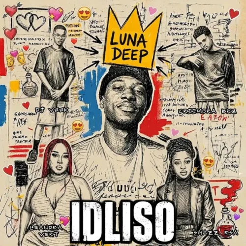 Luna Deep - iDliso ft. Criimora b.k.z, DJ Veek, Leandra.Vert, Shazz Rsa