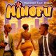 Manengo – Minofu Ft. Ibraah