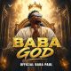 Official Baba Paul - Baba God
