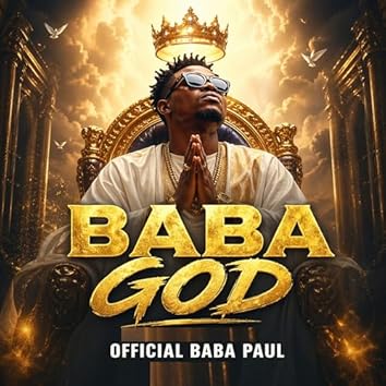 Official Baba Paul - Baba God